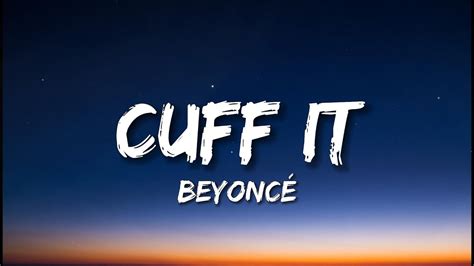 beyonce cuff it lyrics|cuff it lyrics explicit.